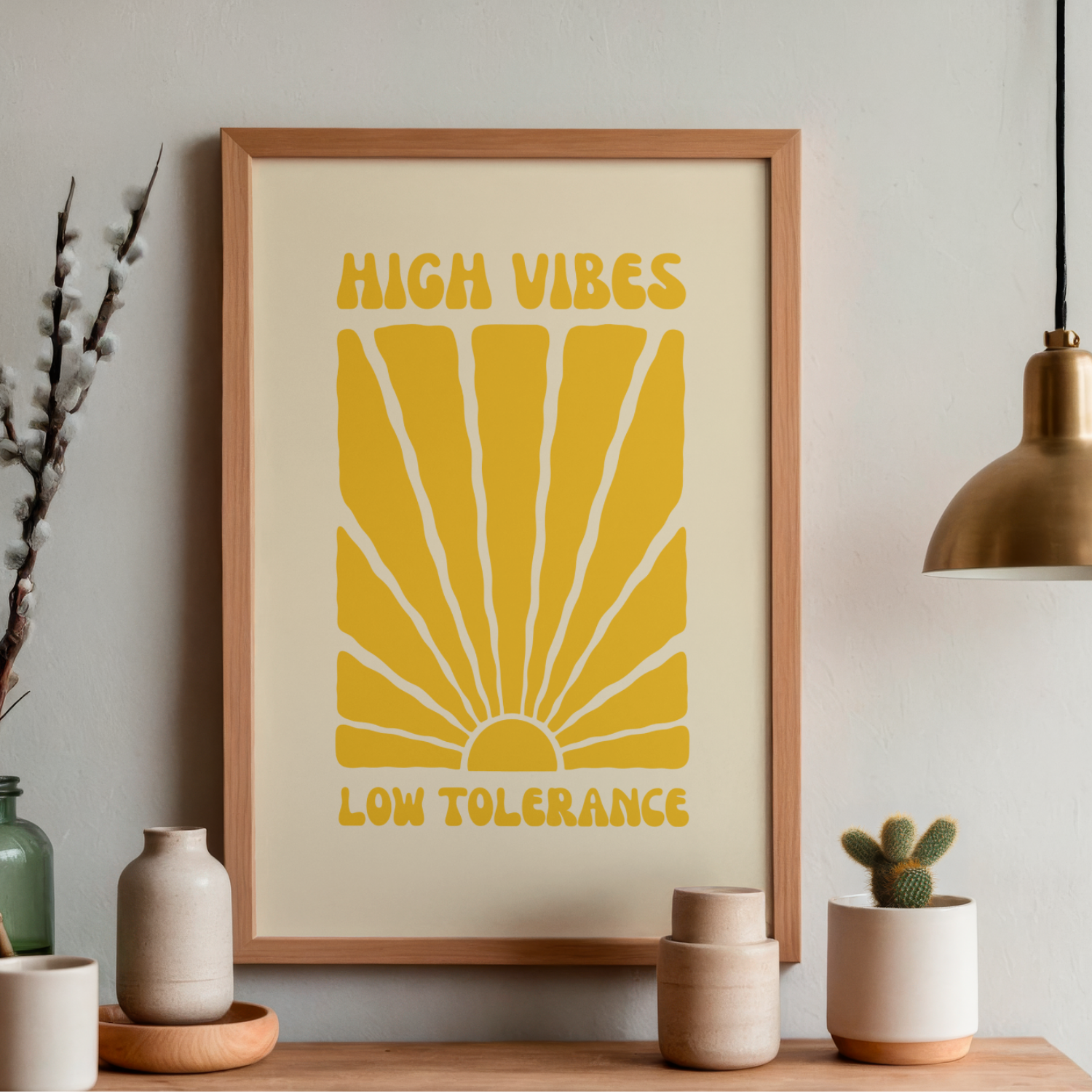 High Vibes, Low Tolerance Print