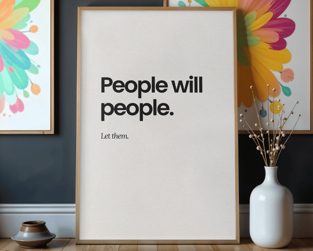 People Will People Wall Print