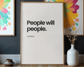 People Will People Wall Print