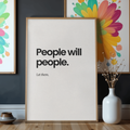 People Will People Wall Print