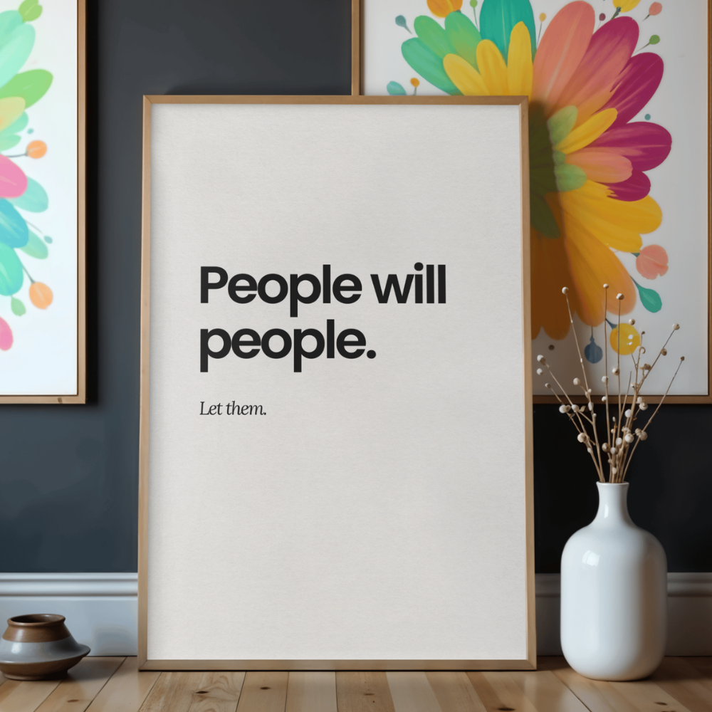 People Will People Wall Print